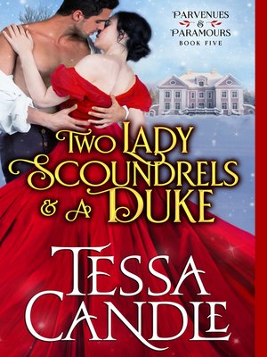 cover image of Two Lady Scoundrels and a Duke